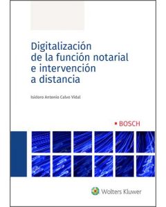 Digitalizacion de la funcion notarial e intervencion a distancia