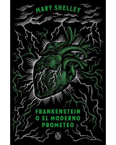 Frankenstein o el moderno prometeo (edición conmemorativa)