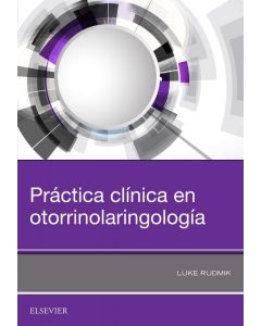 Practica clinica en otorrinolaringologia