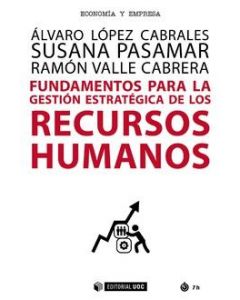 Fundamentos para la gestion estrategica de los recursos humanos