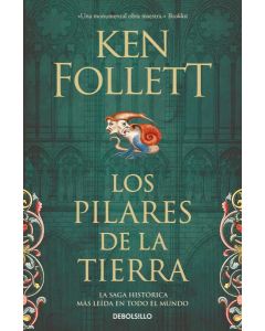 Los pilares de la tierra (saga los pilares de la tierra 1)