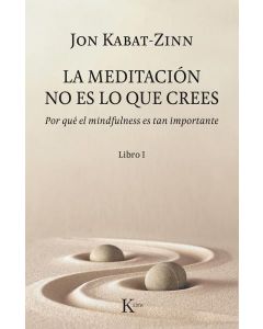 La meditacion no es lo que crees