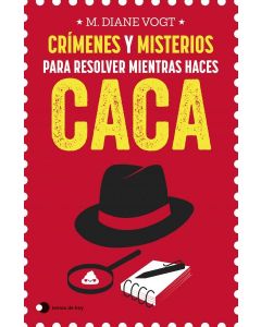 Crimenes y misterios para resolver mientras haces caca