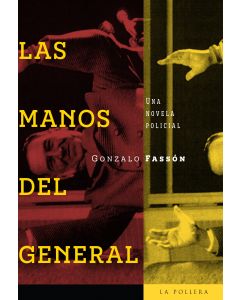 Las manos del General